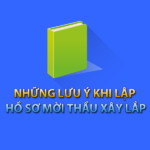 Hợp đồng tư vấn Lập hồ sơ mời thầu và đánh giá hồ sơ dự thầu