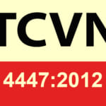 Tiêu chuẩn quốc gia TCVN 4447:2012 về Công tác đất – Thi công và nghiệm thu