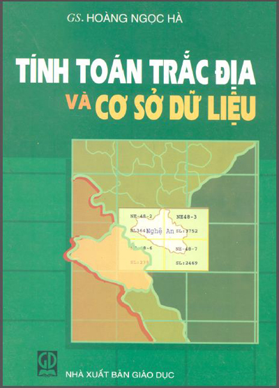 Tính toán trắc địa và cơ sở dữ liêu - GS. Hoàng Ngọc Hà