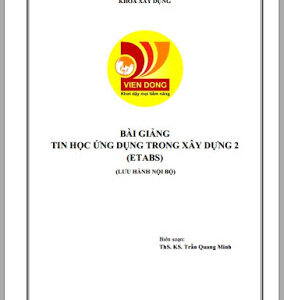 Etabs - Ứng dụng tin học trong xây dựng