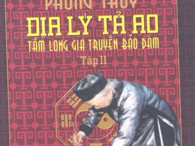 Phong Thủy Địa Lý Tả Ao - Tầm long gia truyền bảo đàm  tập 02