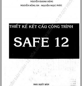 Thiết kế kết cấu công trình Safe 12