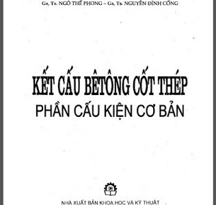 Kết cấu BTCT Phần cấu kiện cơ bản - Phan Quang Minh ( BT1-ĐHXD)