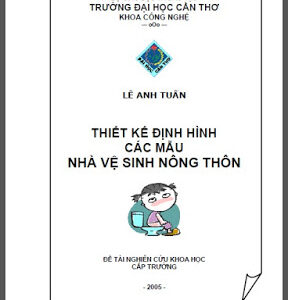 Thiết Kế Định Hình Các Mẫu Nhà Vệ Sinh Nông Thôn - Lê Anh Tuấn, 108 Trang