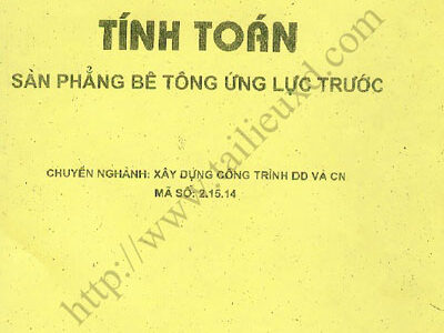 Tính toán sàn phẳng bê tông ứng lực trước - Nguyễn Hoàng Thu Thủy