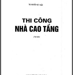 Thi công Nhà cao tầng - Nguyễn Xuân Trọng